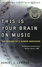This Is Your Brain on Music: The Science of a Human Obsession
