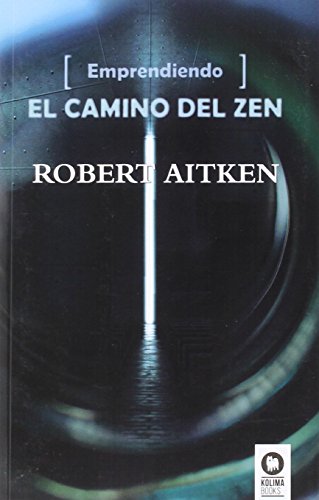 Emprendiendo el camino del Zen