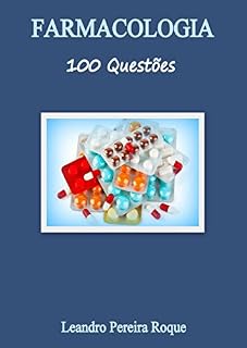 Livro Farmacologia 100 Questões