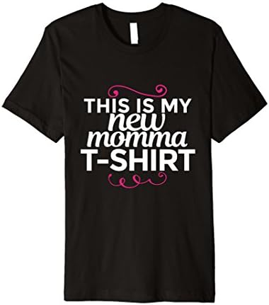 New Mom Gift Funny Shirt Baby Shower New Mother Birthday
