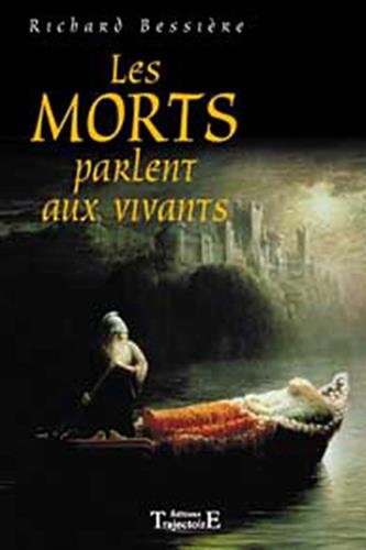 Les  morts parlent aux vivants