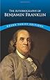 The Autobiography of Benjamin Franklin (Dover Thrift Editions)