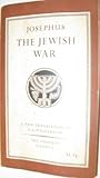 The Jewish War: A New Translation (Penguin Classics, L90) by 