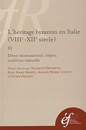 L' héritage byzantin en Italie