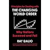 Principles for Dealing with the Changing World Order: Why Nations Succeed or Fail Gebundene Ausgabe – 1. Dezember 2021