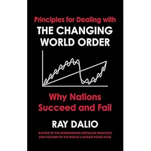 Changing World Order: Why Nations Succeed or Fail Hardcover – 10 november 2020