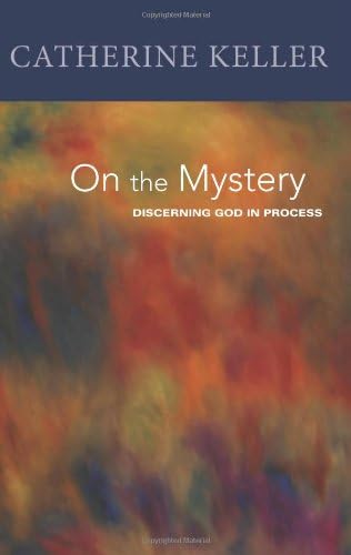 On the Mystery: Discerning Divinity in Process