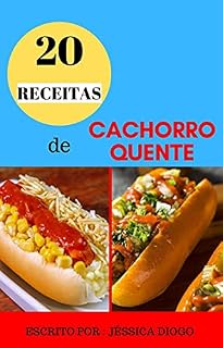 20 RECEITAS DE CACHORRO QUENTE
