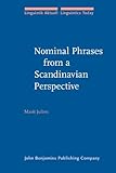 Nominal Phrases from a Scandinavian Perspective, Julien, Marit, 9027233519