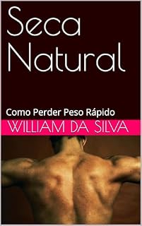 Livro Seca Natural: Como Perder Peso Rápido