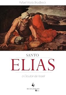 Livro Santo Elias: O Doutor de Israel (2ª Edição)