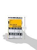 Image de The Berlin Design Guide: A Practical Manual to Explore Urban Creativity