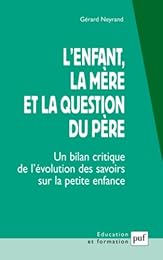 L' enfant, la mère et la question du père