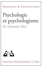 Psychologie et psychologisme
