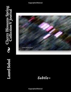 Cherry Blossoms Spring Collection V Journal (Cherry Blossom Collection with journals you'll want to frame)