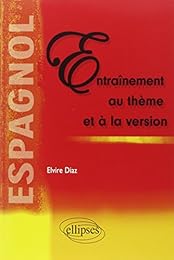 Espagnol, entraînement au thème et à la version