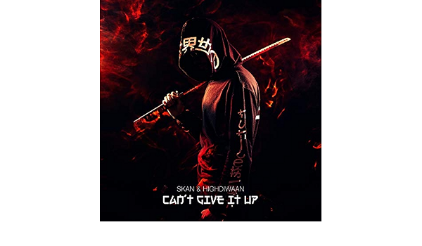 Can T Give It Up By Skan Feat Highdiwaan On Amazon Music Amazon Com