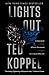 Lights Out: A Cyberattack, A Nation Unprepared, Surviving the Aftermath