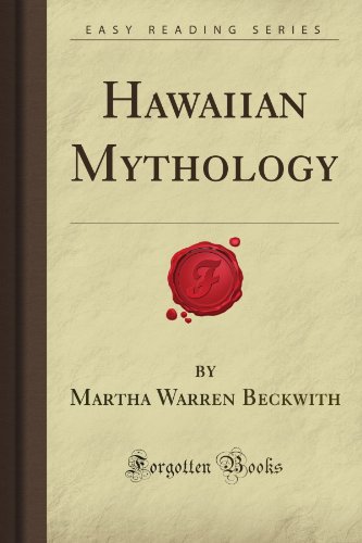 [R.E.A.D] Hawaiian Mythology (Forgotten Books)<br />W.O.R.D