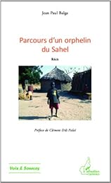 Parcours d'un orphelin du Sahel