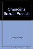 Chaucer's sexual poetics by