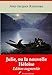 Julie, ou la nouvelle Héloïse - suivi d'annexes: Nouvelle édition 2019 (French Edition) by Jean-Jacques Rousseau
