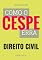 Livro Como o Cespe erra: Direito Civil (Teste-A-Prova Livro 12)