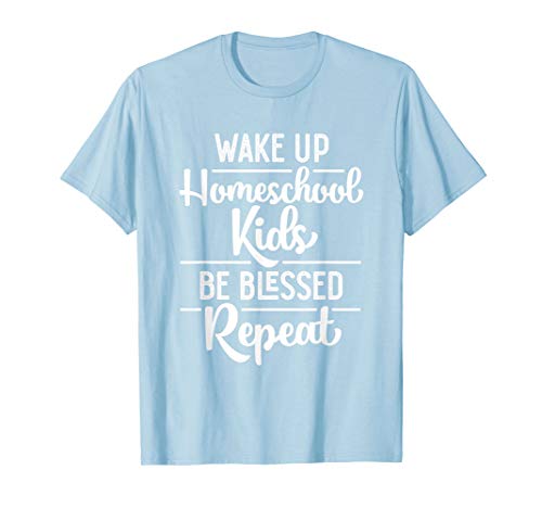 Homeschool Mom & Dad Be Blessed T-Shirt