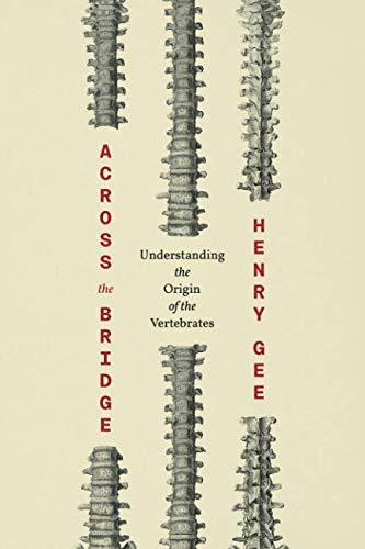 [D0wnl0ad] Across the Bridge: Understanding the Origin of the Vertebrates WORD