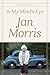 In My Mind's Eye: A Thought Diary by Jan Morris