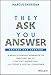 They Ask, You Answer: A Revolutionary Approach to Inbound Sales, Content Marketing, and Today's Digital Consumer, Revised & Updated by Marcus Sheridan