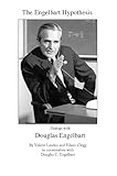 The Engelbart Hypothesis: dialogs with Douglas Engelbart cover