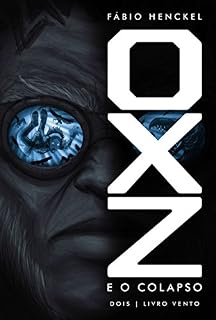 Livro OXZ e o Colapso: 2 | Livro Vento