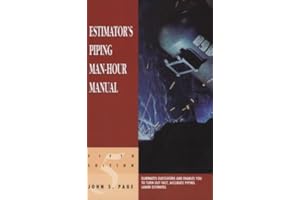 Estimator's Piping Man-Hour Manual (Estimator's Man-Hour Library)