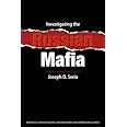 Investigating the Russian Mafia