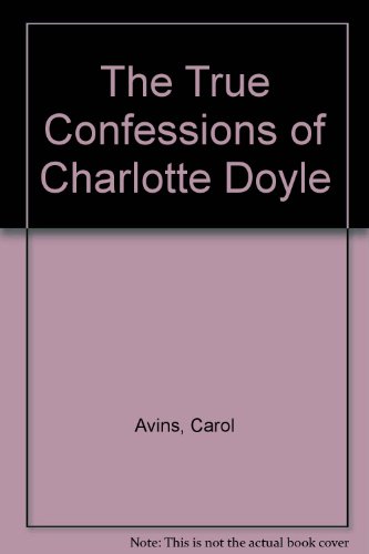 The True Confessions of Charlotte Doyle Follettbound