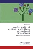 Image de sorption studies of pesticides and HOCs on polymerin and nanomaterials: a way to water remediation
