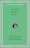 Plato: Republic, Volume I: Books 1-5 (Loeb Classical Library) by Plato, Christopher Emlyn-Jones