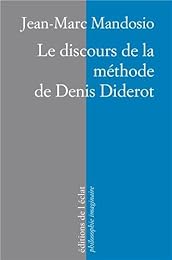 Le  discours de la méthode de Denis Diderot