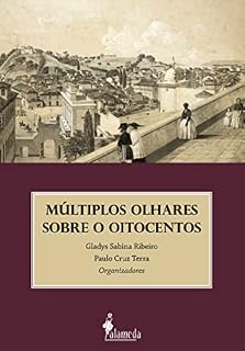 Livro Múltiplos olhares sobre o oitocentos