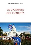 La dictature des identités by
