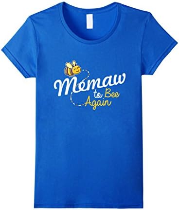 Womens Memaw to bee again, T Shirt for Memaw again XL Royal Blue