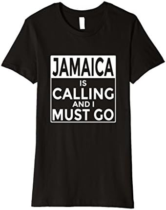 Womens Funny Jamaican T-Shirt Jamaica is Calling and I Must Go Large Black