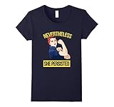 Women's Nevertheless She Persisted Shirt Rosie the Riveter tee Large Navy