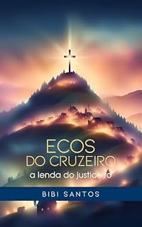 Livro Ecos do Cruzeiro: A Lenda do Justiceiro