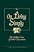 On Living Simply: The Golden Voice of John Chrysostom by