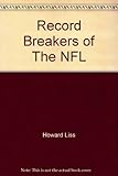 Record Breakers of The NFL (Punt, Pass & Kick Library)