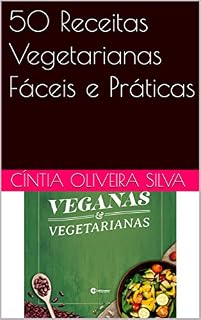 Livro 50 Receitas Vegetarianas Fáceis e Práticas