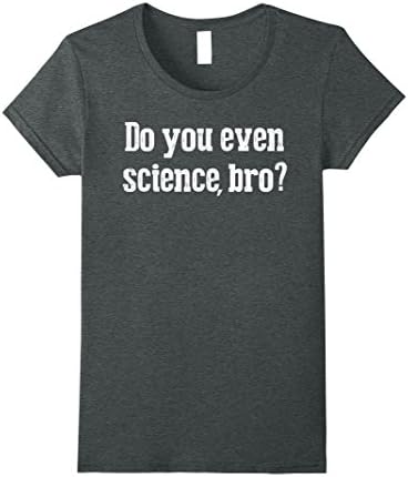 Womens Funny Science Tshirt for Teachers Students Engineers Physics XL Dark Heather