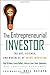 The Entrepreneurial Investor: The Art, Science, and Business of Value Investing - Book by Paul Orfalea